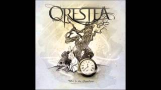 Orestea - Just You Keep Telling Yourself That