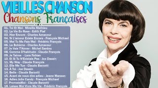 💖NOSTALGIE CHANSONS FRANÇAISES - Mireille Mathieu, Charles Aznavour, Michel Sardou,...