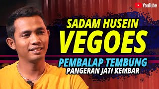 VEGOES SADAM PANGERAN JATI KEMBAR