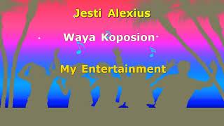 (KARAOKE) Waya Koposion - Jesti Alexius - (No Vocal)