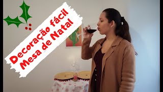 Vlogmas 7 – Mesa Posta de Natal para casal Fácil de montar + compras no mercado Continente