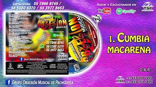 1 - Cumbia Macarena - Grupo Obsesion Musical Vol 2 (Album 2024)