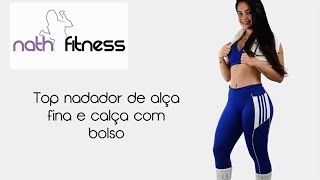 Nath Fitness - Moda Na Web | Top nadador de alça fina e calça com bolso