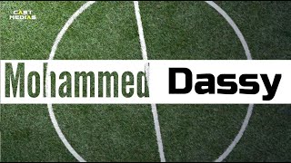 Mohammed Dassy | Milieu Offensif - Ailier Gauche | FootBall - Soccer