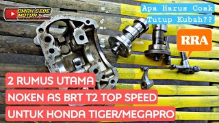 2 Rumus Utama Pasang Noken As BRT T2 Top Speed Untuk Tiger/Megapro