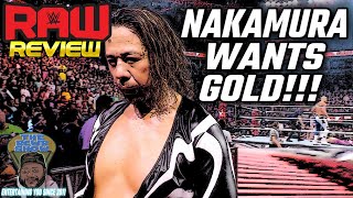 WWE RAW 8/7/23 Live Review | Nakamura Mean Streak Returns as He Wants Championship Gold!