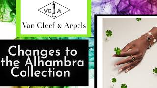 Van Cleef & Arpels | VCA Alhambra Line Changes in 2021