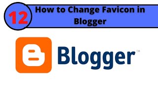 How to Change Favicon in Blogger {Blogger New Update} in Hindi - Urdu.