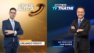 CIDADE ALERTA CAMPINAS / JORNAL DA TV THATHI