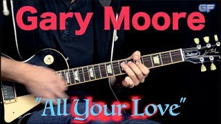 Gary Moore - "All Your Love" - Rhythm Blues Guitar Lesson (w/Tabs)