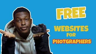 5 free websites for photographers/ videographers