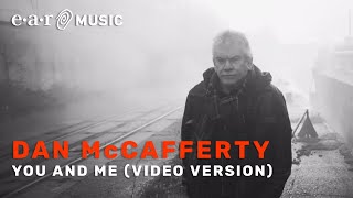 Dan McCafferty "You And Me" (Official Music Video)