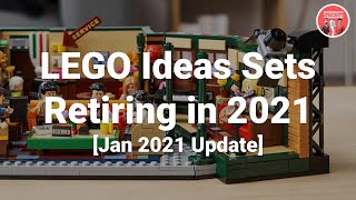 LEGO Ideas Sets Retiring in 2021 | Jan 2021 Update