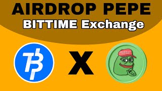 AIRDROP CRYPTO BITTIME EXCHANGE HADIAH PEPE TOKEN + UPDATE HOT MINING NEAR