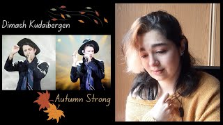 Dimash Kudaibergen - Autumn strong [Reaction Video] I Will Never Get Tired of Listening to This Song