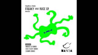 Fellini, Puka - Freaky And Nice (Rod Fussy Remix)