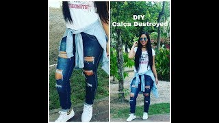 DIY: Como fazer calça jeans destroyed / customização fácil!