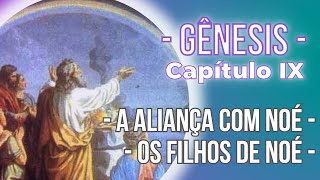 A Bíblia Sagrada - Genesis IX - 9