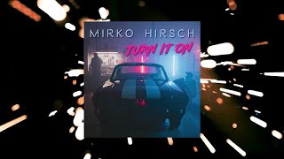 Mirko Hirsch - Flash on the Floor (Reloaded) - New Euro Disco - Silent Circle / Axel Breitung Style