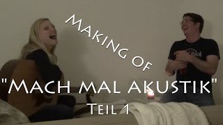 Wer ist der DickKopf ? (Making of "Mach mal Akustik" Teil 1/2)