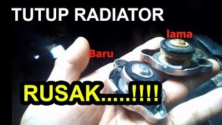 Overheat Karena Tutup Radiator Rusak