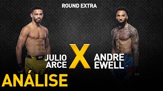 ANÁLISE | Julio Arce vs Andre Ewell