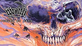 WRAITH - 'FUELED BY FEAR' (OFFICIAL FULL ALBUM AUDIO)