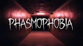 Hunting Ghost, and Demons and Wraths, OH MY | Phasmaphobia