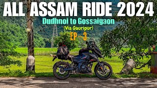 Dudhnoi to Gossaigaon via Gauripur (Dhuburi) on my Pulsar N160 | All Assam Ride 2024 SE-2