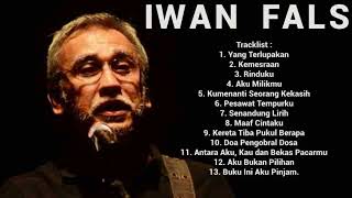 Iwan Fals - Yang Terlupakan  || Album Koleksi Iwan Fals Best Song Terbaik