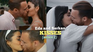 Eda and Serkan - kisses (second season)