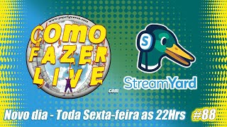 🔴 Como Fazer LIVE com StreamYard #88