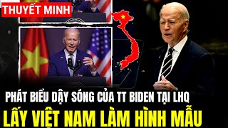 THUYẾT MINH: Bài Phát Biểu Dậy Sóng Của TT Biden Tại LHQ Lấy Việt Nam Làm Hình Mẫu | Lịch Sử Quân Sự