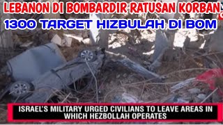 🔴LIVE.....ISRAEL MEMBOM 1300 TARGET HIZBULAH - IDF MEMBERI WARNING AGAR MASYARAKAT SIPIL  NGUNGSI