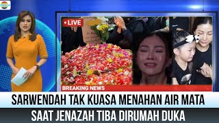 Pecah Tangis Sarwendah Saat Jenazah Tiba di Rumah Duka