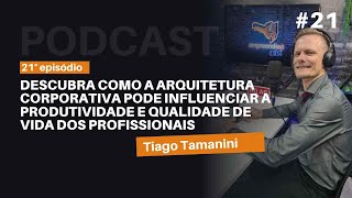 Descubra como a arquitetura corporativa pode influenciar a produtividade e qualidade de vida