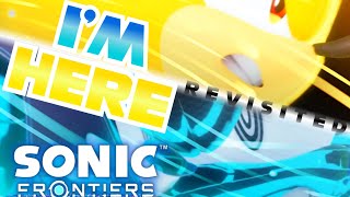 I'm Here Revisited - Sonic Frontiers AMV