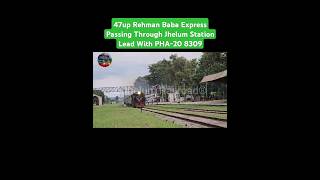 47up Rehman Baba Express Passing Through Jhelum Station #trending #pakrailway #foryou #fypシ゚viral