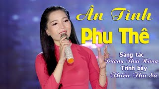 Ân Tình Phu Thê | Sáng tác: Dương Thái Hùng - Trình bày: Thiều Thu Sa | Official MV