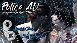 Police AU // creepypasta mini-CMV // Eyeless Jack × Jeff The Killer [censored version]