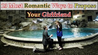 Top 13 Best Ways to Propose a Girl || Propose Your Love