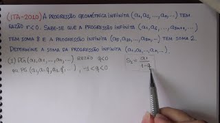 ITA 2010 - Questão de Progressão Geométrica