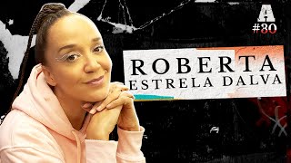 ROBERTA ESTRELA DALVA - Avesso #30