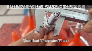 Jenis dan Spesifikasi Busi Sepeda Motor / Spark plug Specifications