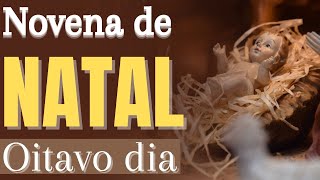 NOVENA DE NATAL, OITAVO DIA, OREMOS PELAS NOSSAS FAMÍLIAS, VINDE MENINO JESUS