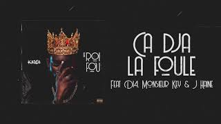 Kadja - Ca Dja La Foule Feat D14, Monsieur Key & J Haine (Prod by Mr BEHI)