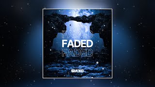 ZHU - Faded (GIAXO Remix)