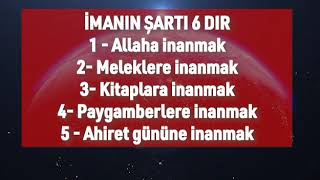 İmanın şartları 6 dır (Pazar sabahı sohbetleri)