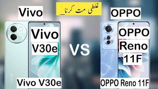 Vivo V30e VS Oppo Reno 11f comparison