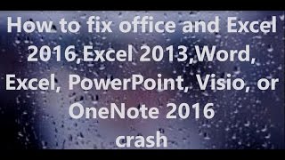 FIx Ms Office 2010 365 And Excel 2016 Excel 2013 Crash Or Hangs Error 1401 Fix video